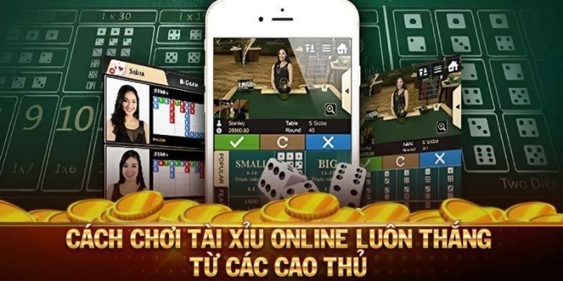 Học hỏi một số mẹo chơi tài xỉu hay từ cao thủ